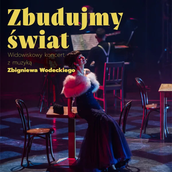 Plakat: Zbudujmy świat